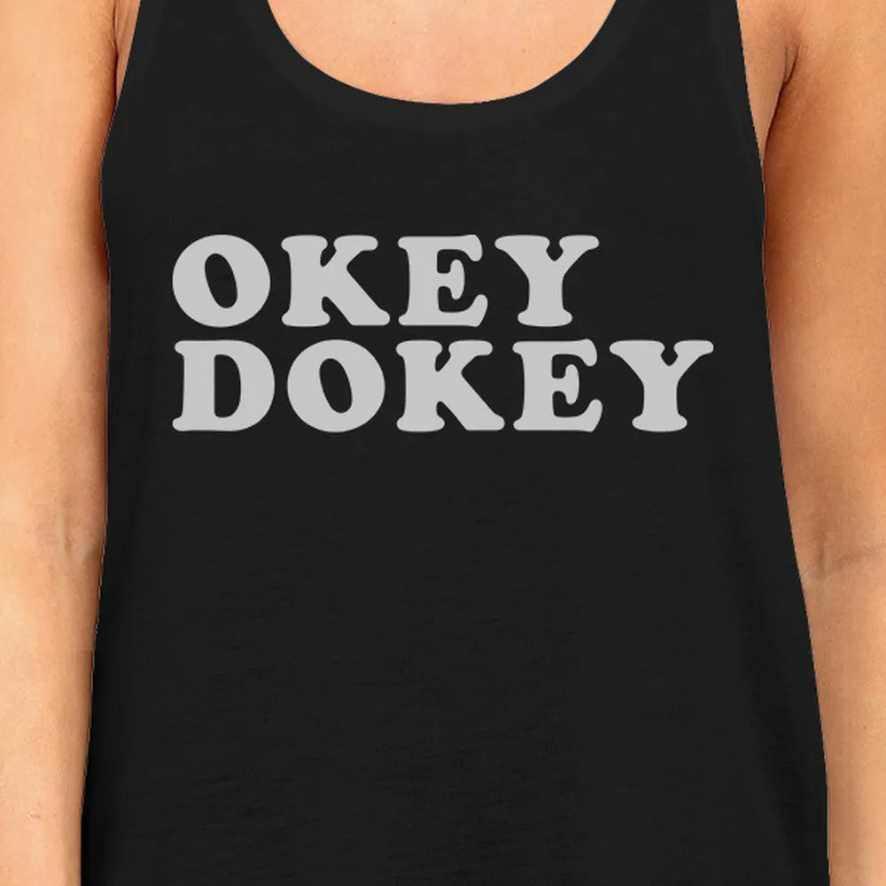 Okey Dokey Womens Black Cotton Tank Top Funny Graphic Tanks For Her